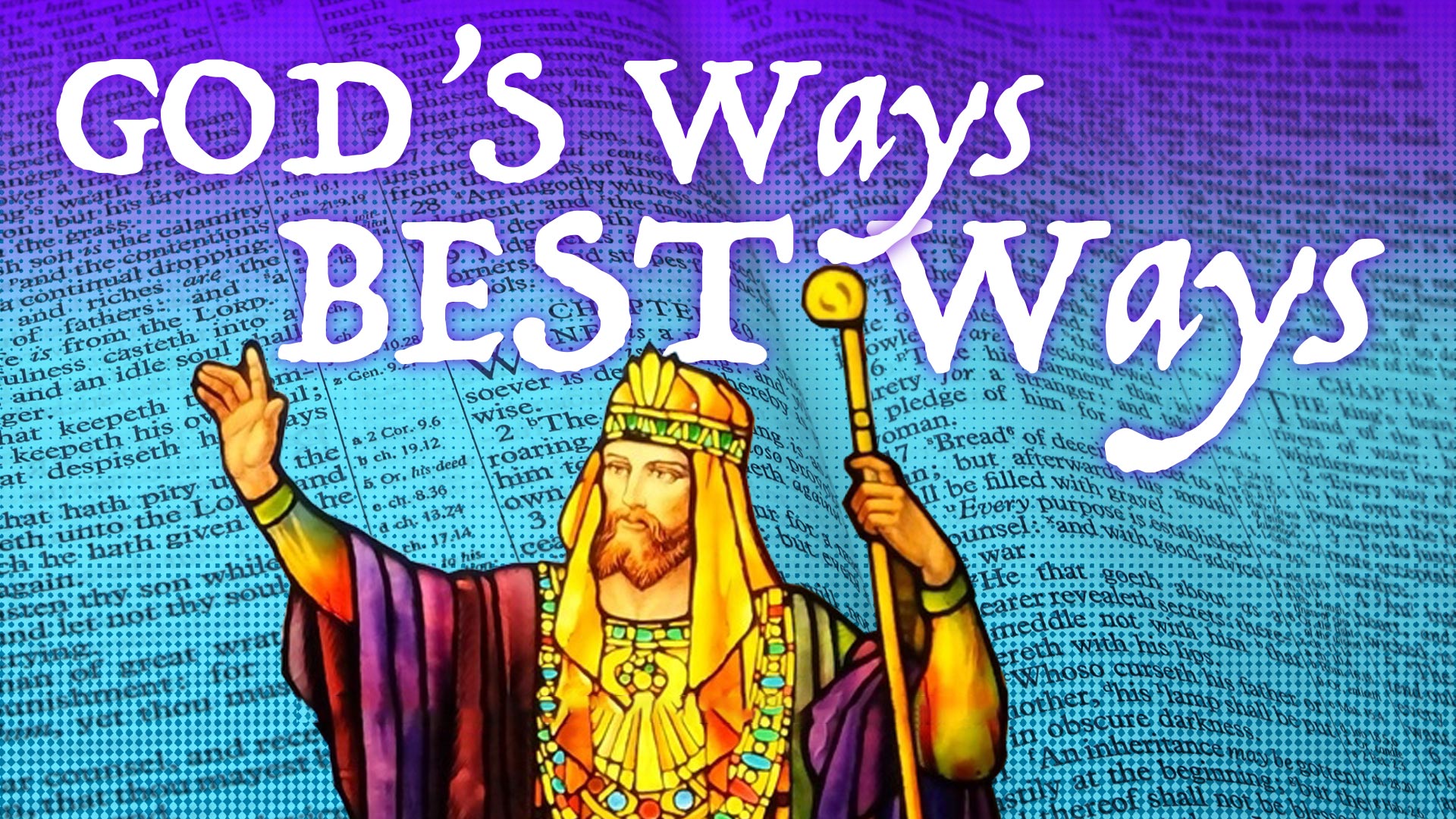 God's Ways Best Ways sermon series at Catalyst Christian Church